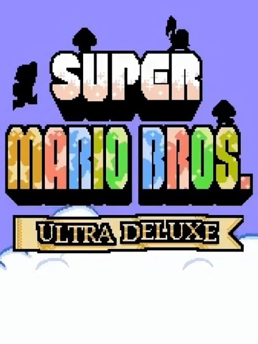 Super Mario Bros. Ultra Deluxe
