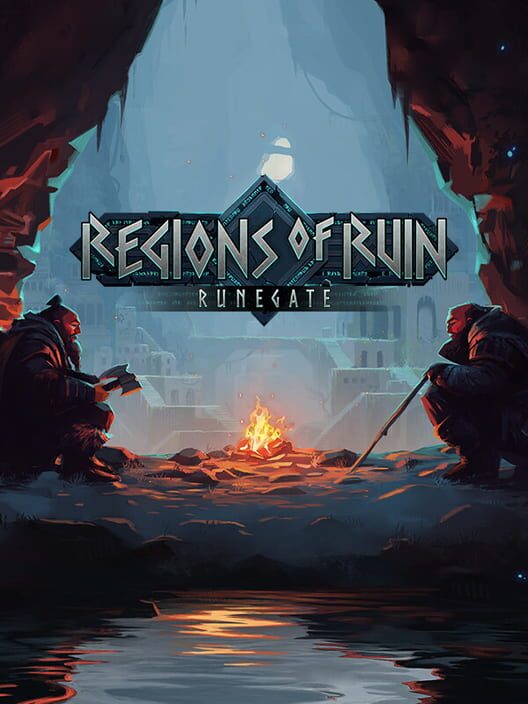 Regions of Ruin: Runegate